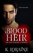 Blood Heir: The Blood Trilogy #3