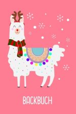 Backbuch: Backbuch zum selbst schreiben für deine Lieblingsrezepte als Geschenk Backbuch Weihnachten / DIN A5 - 6x9