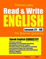 Preston Lee's Read & Write English Lesson 21 - 40 For Bosnian Speakers