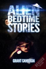 Alien Bedtime Stories: Revised
