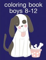 Coloring Book Boys 8-12: Fun, Easy, and Relaxing Coloring Pages for Animal Lovers