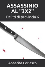 Assassinio Al 3x2