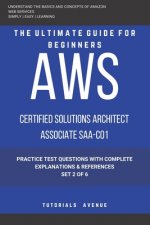 Aws: AWS Certified Solutions Architect Associate SAA-C01: AWS Certified Solutions Αrchitect Αssociate Practice Te