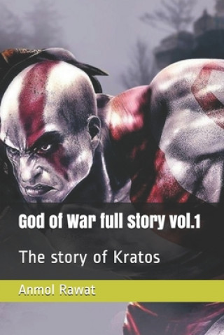 God of War full story vol.1: The story of Kratos