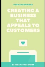 Websites: Tips on Creating a Business that Appeals to Customers