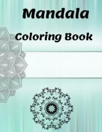 Mandala Coloring Book: for Girls Ages 8-12 Perfect Relaxation Coloring Book for Girls, Christmas Gifts