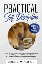 Practical Self Discipline