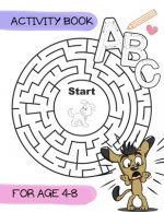 Activity book for age 4-8: A funny puppy activity book for kids ages 4-8 -(A-Z ) Handwriting & Number Tracing & The maze game & Coloring page (Bo
