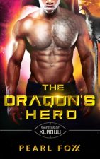 The Draqon's Hero: The Shifters of Kladuu Book Six