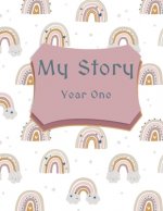 My Story: Year One