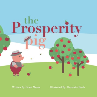 The Prosperity Pig