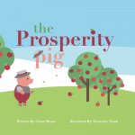The Prosperity Pig