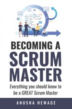 Becoming A Great Scrum Master