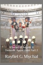 Angels Throughout the Ages: A Series of Angelic & Demonic Apparitions Part 2
