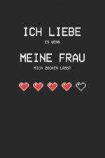 Ich liebe es wenn meine Frau mich zocken lässt: A5 Paper Games / Tic Tac Toe Hardcover