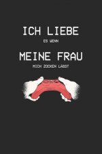 Ich liebe es wenn meine Frau mich zocken lässt: A5 Paper Games / Tic Tac Toe Hardcover