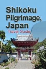 Shikoku Pilgrimage, Japan: Travel Guide
