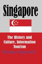 Singapore: The History and Culture, Information Tourism