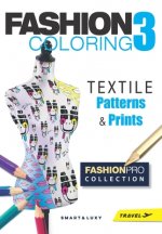 Fashion Coloring 3: TEXTILE Patterns & Prints - Travel size