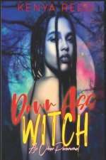 Down Ass Witch: An Urban Paranormal
