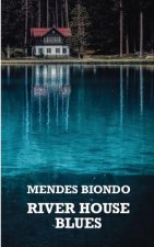 River House Blues