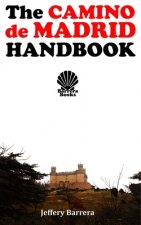 The Camino de Madrid Handbook