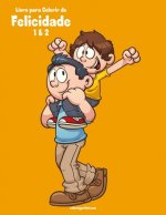 Livro para Colorir de Felicidade 1 & 2