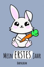 Mein erstes Jahr Babyalbum: Hase Kawaii Babybuch zum Eintragen für Jungen. Bunny Babytagebuch mit Erinnerungen zum Ausfüllen fürs erste gemeinsame