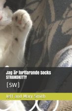Jag är fortfarande Socks STRANDKITTY: (sw)