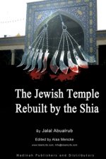 Jewish Temple Rebuilt by the Shi'a: Shi`a Religion