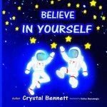 Believe In Yourself
