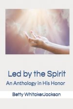 Led by the Spirit: An Anthology in His Honor