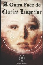 A Outra Face de Clarice Lispector