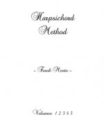 Harpsichord Method - Volumes 1 2 3 4 5