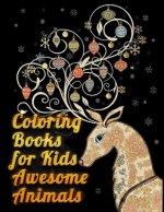 coloring books for kids awesome animals: Awesome 100+ Coloring Animals, Birds, Mandalas, Butterflies, Flowers, Paisley Patterns, Garden Designs, and A