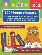 300+ leggo e imparo. la mia prima giochi educativi libro impara a leggere - Brevi storie per piccoli in italiano-inglese-Tedesco: Il gioco delle frasi
