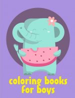 Coloring Books For Boys: Coloring Pages, Relax Design from Artists, cute Pictures for toddlers Children Kids Kindergarten and adults