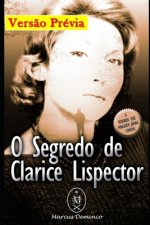 O Segredo de Clarice Lispector - Vers?o Prévia
