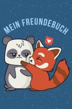 Mein Freundebuch: Tolles Freundschaftsbuch I Motiv: Fuchs und Panda I 110 Seiten zum Ausfüllen I Format 6x9 Zoll, DIN A5 I Soft Cover ma