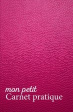 Mon petit Carnet pratique: Calepin ligné ou Carnet de notes - écriture notes rapides - petit format 12,85 x 19,84 broché - 151 pages - fond rose
