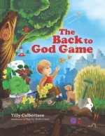 The Back to God Game