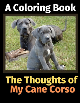 Thoughts of My Cane Corso