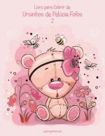 Livro para Colorir de Ursinhos de Pelucia Fofos 2