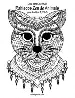 Livro para Colorir de Rabiscos Zen de Animais para Adultos 1, 2 & 3