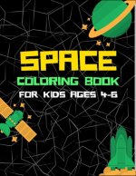 Space Coloring Book for Kids Ages 4-6: A Variety Of Space Coloring Pages For Kids, Astronauts, Planets, Solar System, Aliens, Rockets & UFOs, Perfect