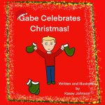 Gabe Celebrates Christmas!