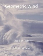 Geometric Wind: Graphing Grids