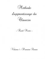 Méthode Clavecin - Volume 1