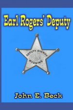 Earl Rogers' Deputy