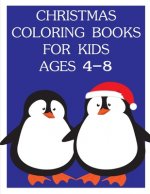 Christmas Coloring Books For Kids Ages 4-8: Coloring Pages for Children ages 2-5 from funny and variety amazing image.